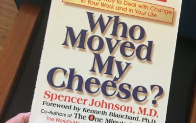Who Moved My Cheese? Who Moved My Life!?