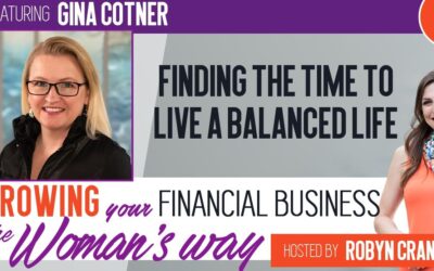 Finding the Time to Live a Balanced Life with Gina Cotner